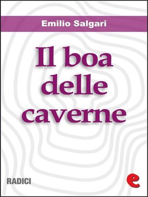 cover image of Il Boa delle Caverne